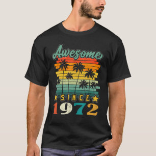 Camiseta 51º aniversário Vintage Incrível Desde 1972 51 ano