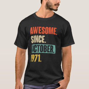 Camiseta 51 Anos De Idade 51 ruas Aniversário Incrível Desd