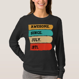 Camiseta 51 anos de idade incrível desde julho de 1971 51º