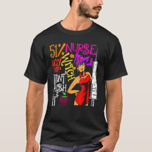 Camiseta 51 Enfermeira 49 Bruxa Halloween Enfermeira