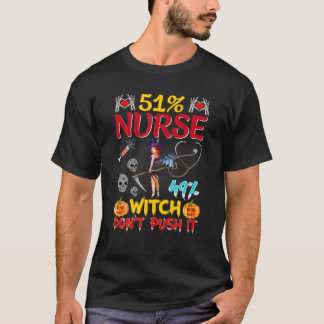 Camiseta 51% Enfermeira 49% Bruxa Não Empurra NNP RN Hallow