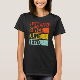 Camiseta 52ª Lenda De Aniversário Desde Junho De 1970 52 An