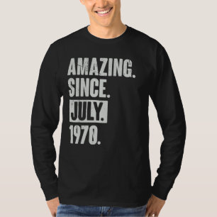 Camiseta 52 anos, 52 anos, aniversário incrível desde julho