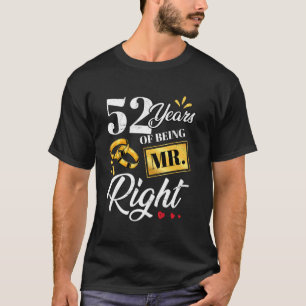 Camiseta 52 Anos De Ser O Sr. Certo Engraçado Casal Casando