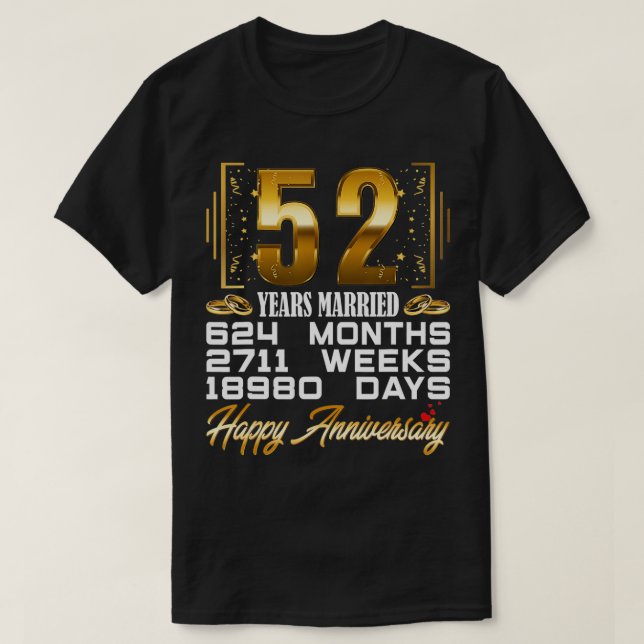 Camiseta 52 Years Married  Funny 52nd Wedding Anniversary  (Frente do Design)