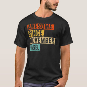 Camiseta 53º Aniversário Espetacular Desde Novembro De 1969