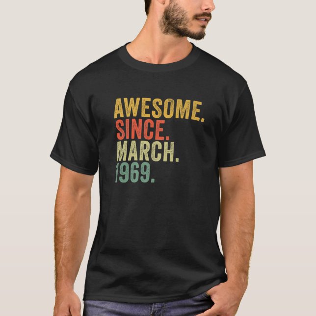 Camiseta 53º Aniversário Impressionante Desde Março De 1969 (Frente)