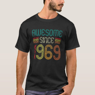 Camiseta 53º Aniversário Incrível Desde 1969 53 Anos Vin