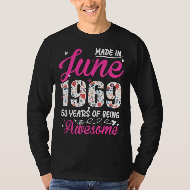 Camiseta 53º Aniversário Incrível Desde Junho De 1969 (Frente)