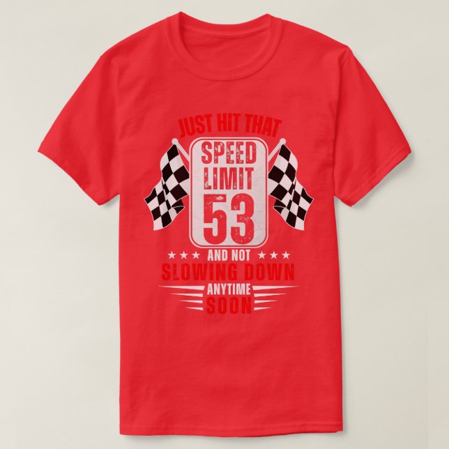 Camiseta 53º Aniversário - Sinal de Velocidade 53 Anos Engr (Frente do Design)