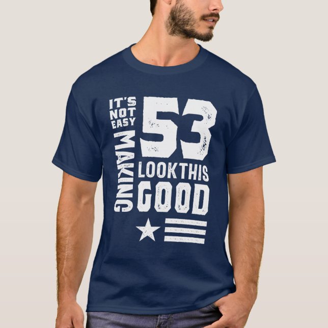 Camiseta 53 anos 53 anos Aniversário com doação engraçada (Frente)