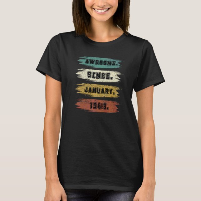 Camiseta 53 anos de idade incrível desde janeiro de 1969 53 (Frente)