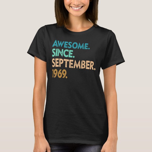 Camiseta 53 Anos De Idade Incrível Desde Setembro De 1969 5 (Frente)