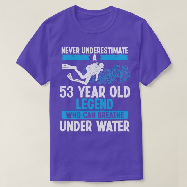 Camiseta 53 Birthday Scuba Diving Breathe 53 Anos (Frente do Design)