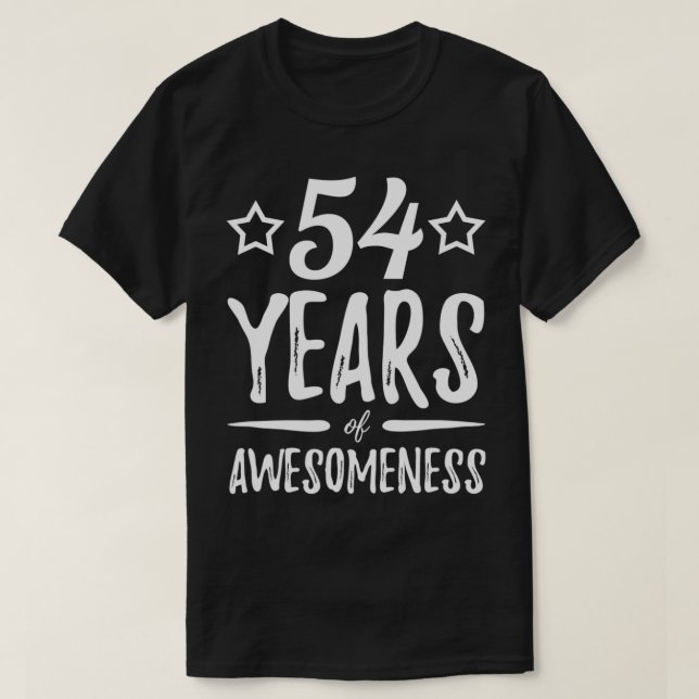 Camiseta 54 anos de consciência Engraçado 54... presente de (Frente do Design)