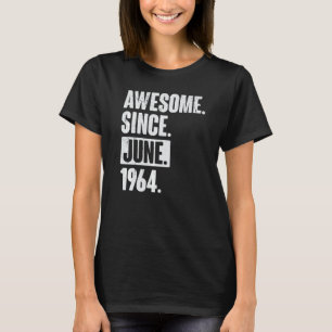 Camiseta 58 anos 58 anos Aniversário fantástico desde junho