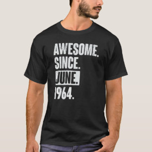 Camiseta 58 anos 58 anos Aniversário fantástico desde junho