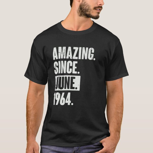 Camiseta 58 anos, 58 anos, aniversário incrível desde junho (Frente)