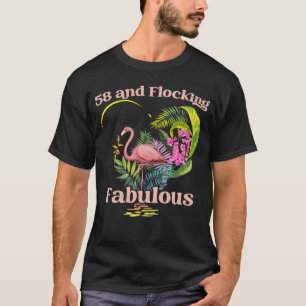 Camiseta 58 anos de idade e Flamingo Birthd fabuloso