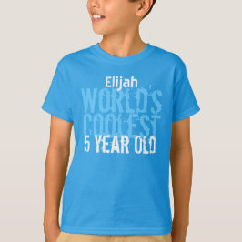 Camiseta 5 Birthday Gift World's Fresco 5 Anos
