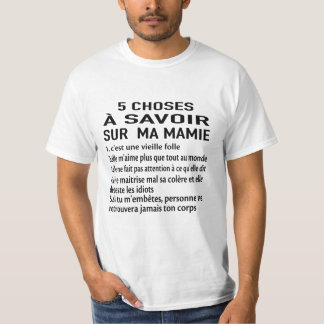 Camiseta 5 choses à savoir sur ma mamie 1. c'est une vieil
