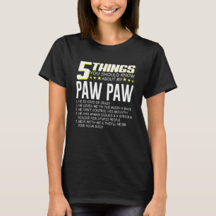 Camiseta 5 Coisas Engraçadas Vovô Pawpaw Ideia Louca E Engr