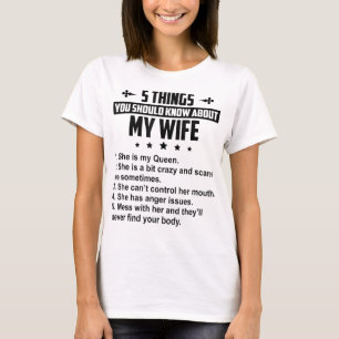 Camiseta 5 Coisas que Você Deve Saber Sobre Minha Esposa