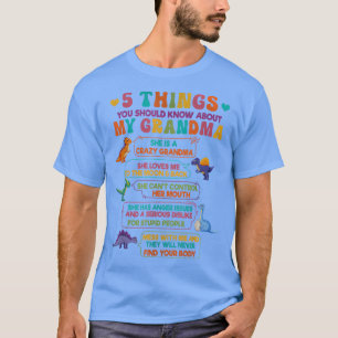 Camiseta 5 Coisas Que Você Deveria Saber Sobre A Minha Avó