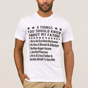 Camiseta 5 Coisas Que Você Deveria Saber Sobre Meu Pai Nº