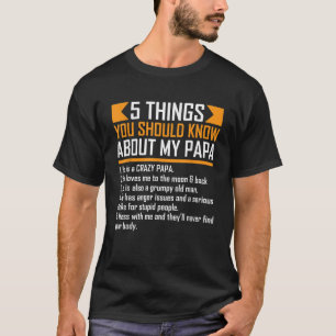Camiseta 5 coisas que você deveria saber sobre meu pai pai