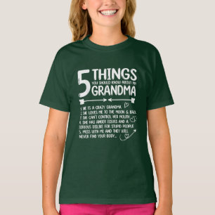 Camiseta 5 Coisas Que Você Deveria Saber Sobre Minha Avó