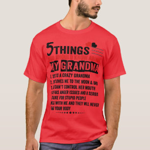 Camiseta 5 Coisas Que Você Deveria Saber Sobre Minha Avó Mã