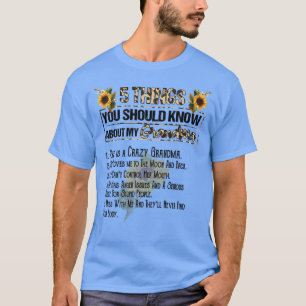 Camiseta 5 Coisas Que Você Deveria Saber Sobre Minha Avó Su