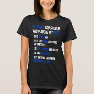 Camiseta 5 Coisas Que Você Deveria Saber Sobre Minha Esposa