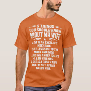 Camiseta 5 Coisas Que Você Deveria Saber Sobre Minha Esposa