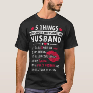 Camiseta 5 Coisas Que Você Deveria Saber Sobre O Meu Marido