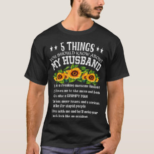 Camiseta 5 Coisas Que Você Deveria Saber Sobre O Meu Marido