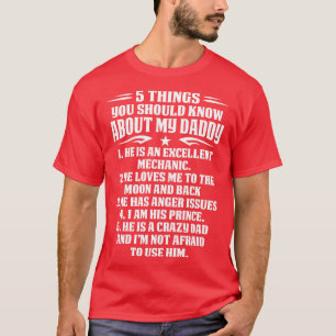 Camiseta 5 Coisas Que Você Deveria Saber Sobre O Meu Pai Me