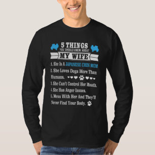 Camiseta 5 Coisas Sobre Minha Esposa Chin Japonês