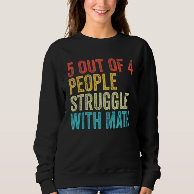 Camiseta 5 De 4 Pessoas Lutando Com O Professor De Matemáti (Frente)