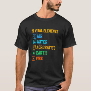 Camiseta 5 Elementos vitais Acrobáticos de água do ar Gymas