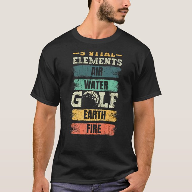 Camiseta 5 Elementos vitais Água do ar Golfe Terra Golfe Go (Frente)