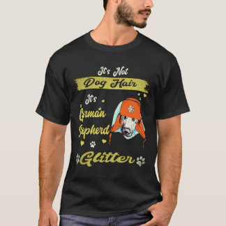 Camiseta 5 Não é pelo de cachorro é brilho de Pastor Alemão