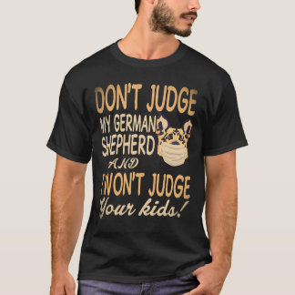 Camiseta 5 Não Julgue Meu Pastor Alemão E Eu Não Julgarei