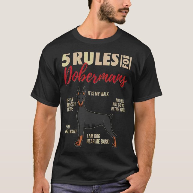 Camiseta 5 Regras Para Dobermans  Cão Doberman (Frente)