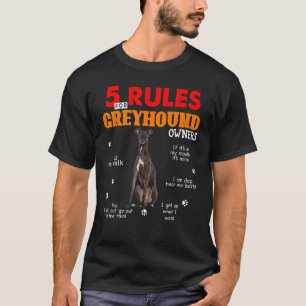 Camiseta 5 Regras Para Os Proprietários De Greyhound