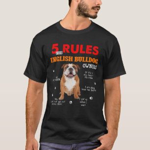 Camiseta 5 Regras Para Proprietários De Bulldog Inglês