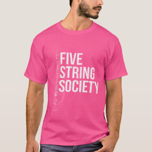 Camiseta 5 String Society 5 Strings Bass Guitar