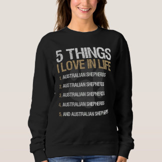 Camiseta 5 Things I Love In Life Australian Shepherd Aussie
