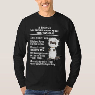 Camiseta 5 Things You Should Know About Ferret Mom
